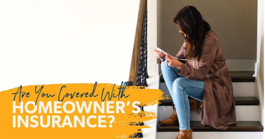 What Your Homeowner’s Insurance Will (and Won’t) Pay For