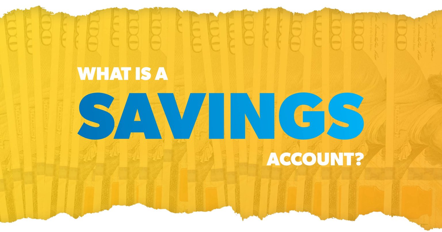 What Is a Savings Account?
